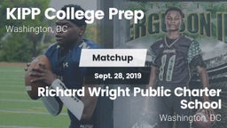 Matchup: KIPP College Prep Hi vs. Richard Wright Public Charter School  2019