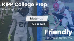 Matchup: KIPP College Prep Hi vs. Friendly 2019