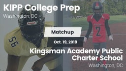Matchup: KIPP College Prep Hi vs. Kingsman Academy Public Charter School 2019
