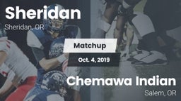 Matchup: Sheridan  vs. Chemawa Indian  2019