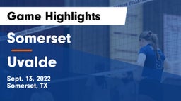 Somerset  vs Uvalde  Game Highlights - Sept. 13, 2022