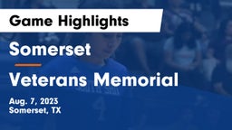 Somerset  vs Veterans Memorial Game Highlights - Aug. 7, 2023