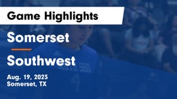 Somerset  vs Southwest  Game Highlights - Aug. 19, 2023