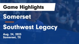 Somerset  vs Southwest Legacy  Game Highlights - Aug. 24, 2023