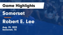 Somerset  vs Robert E. Lee  Game Highlights - Aug. 25, 2023