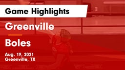 Greenville  vs Boles  Game Highlights - Aug. 19, 2021