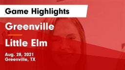 Greenville  vs Little Elm  Game Highlights - Aug. 28, 2021