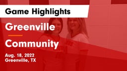 Greenville  vs Community Game Highlights - Aug. 18, 2022