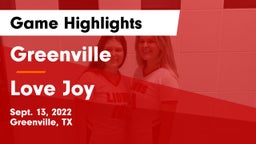 Greenville  vs Love Joy Game Highlights - Sept. 13, 2022
