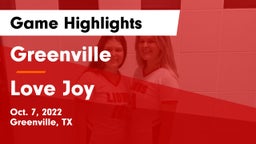 Greenville  vs Love Joy Game Highlights - Oct. 7, 2022