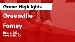 Greenville  vs Forney  Game Highlights - Nov. 1, 2022