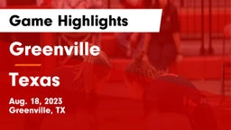 Greenville  vs Texas  Game Highlights - Aug. 18, 2023