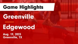 Greenville  vs Edgewood Game Highlights - Aug. 19, 2023