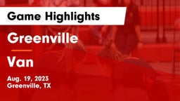 Greenville  vs Van  Game Highlights - Aug. 19, 2023