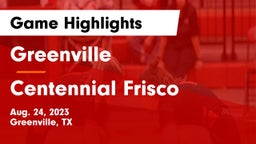 Greenville  vs Centennial Frisco Game Highlights - Aug. 24, 2023