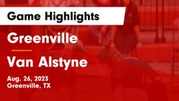 Greenville  vs Van Alstyne  Game Highlights - Aug. 26, 2023