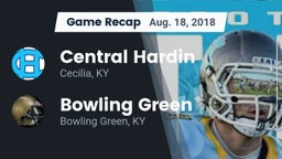 Recap: Central Hardin  vs. Bowling Green  2018