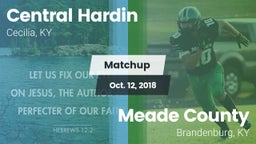 Matchup: Central Hardin High vs. Meade County  2018