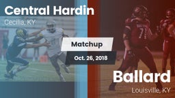 Matchup: Central Hardin High vs. Ballard  2018