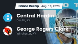 Recap: Central Hardin  vs. George Rogers Clark  2023