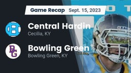 Recap: Central Hardin  vs. Bowling Green  2023
