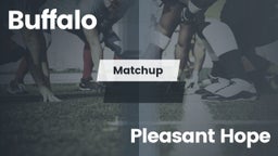Matchup: Buffalo  vs. Pleasant Hope  2016