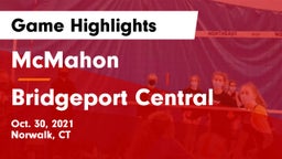 McMahon  vs Bridgeport Central Game Highlights - Oct. 30, 2021