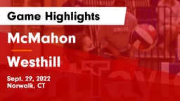 McMahon  vs Westhill  Game Highlights - Sept. 29, 2022