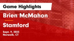 Brien McMahon  vs Stamford  Game Highlights - Sept. 9, 2023