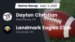 Recap: Dayton Christian  vs. Landmark Eagles Club 2020