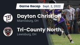 Recap: Dayton Christian  vs. Tri-County North  2022