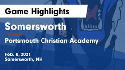 Somersworth  vs Portsmouth Christian Academy  Game Highlights - Feb. 8, 2021