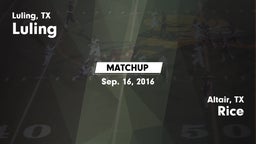 Matchup: Luling  vs. Rice  2016