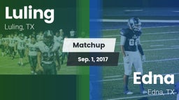 Matchup: Luling  vs. Edna  2017