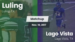 Matchup: Luling  vs. Lago Vista  2017