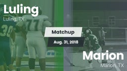Matchup: Luling  vs. Marion  2018