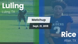 Matchup: Luling  vs. Rice  2018