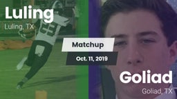 Matchup: Luling  vs. Goliad  2019