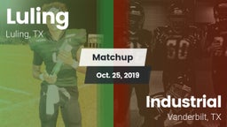 Matchup: Luling  vs. Industrial  2019