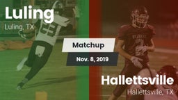 Matchup: Luling  vs. Hallettsville  2019