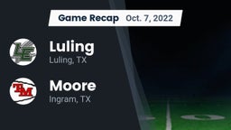 Recap: Luling  vs. Moore  2022