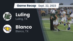 Recap: Luling  vs. Blanco  2023