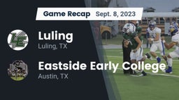 Recap: Luling  vs. Eastside Early College  2023