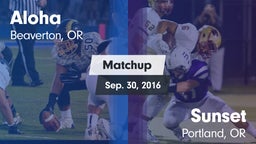 Matchup: Aloha  vs. Sunset  2016