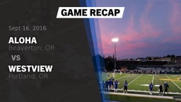 Recap: Aloha  vs. Westview  2016