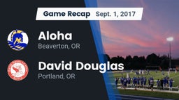 Recap: Aloha  vs. David Douglas  2017