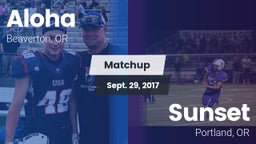 Matchup: Aloha  vs. Sunset  2017