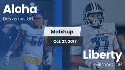Matchup: Aloha  vs. Liberty  2017