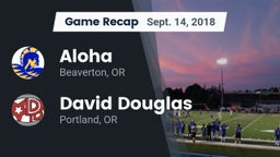 Recap: Aloha  vs. David Douglas  2018