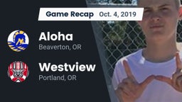 Recap: Aloha  vs. Westview  2019